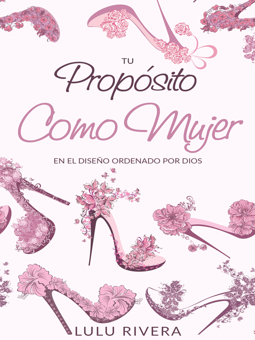 Title details for Tu Propósito Como Mujer by Lulu Rivera - Available